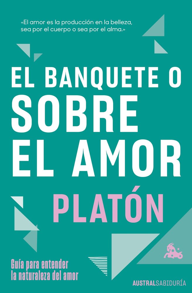 EL BANQUETE O SOBRE EL AMOR, de PLATON | portada del libro