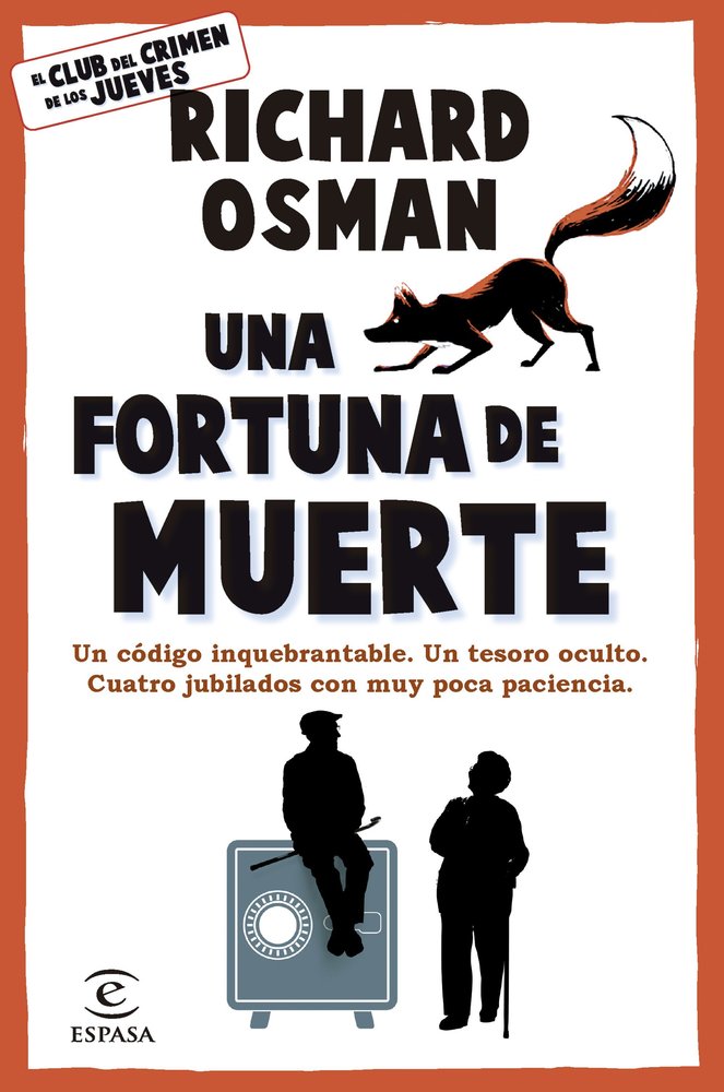 UNA FORTUNA DE MUERTE, de OSMAN, RICHARD | portada del libro
