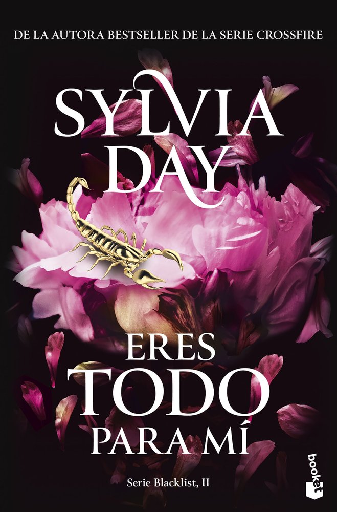 ERES TODO PARA MI SERIE BLACKLIST 2, de SYLVIA DAY | portada del libro