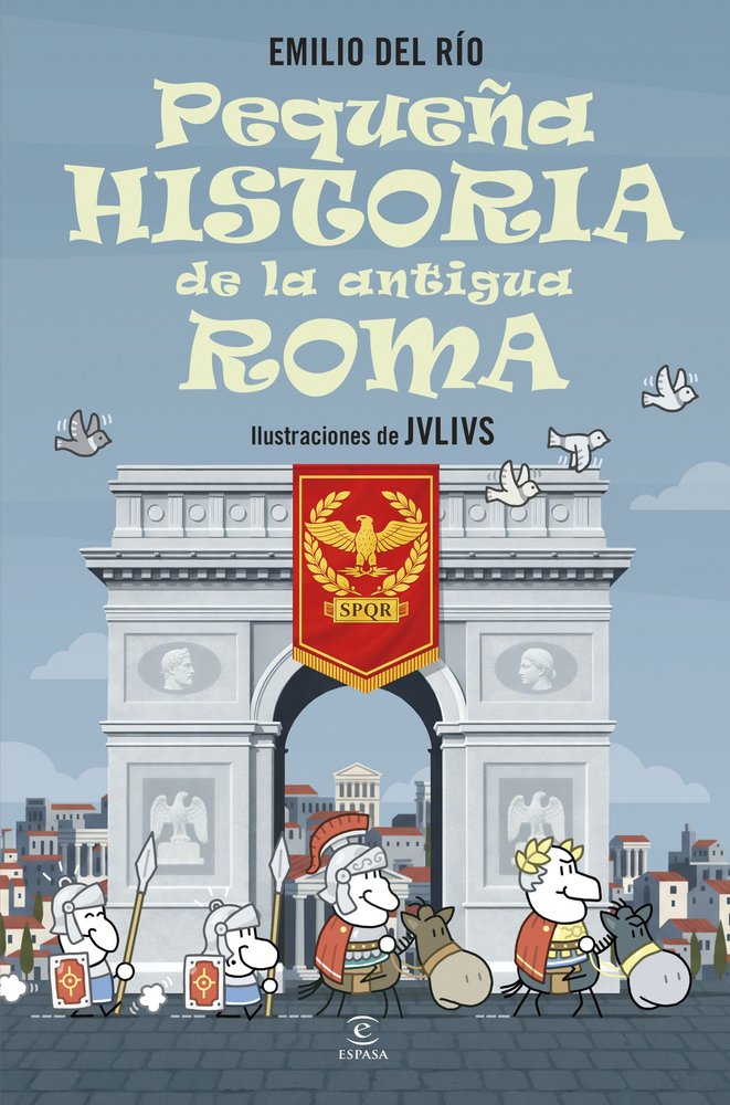 PEQUEÑA HISTORIA DE LA ANTIGUA ROMA, de RIO, EMILIO DEL | portada del libro