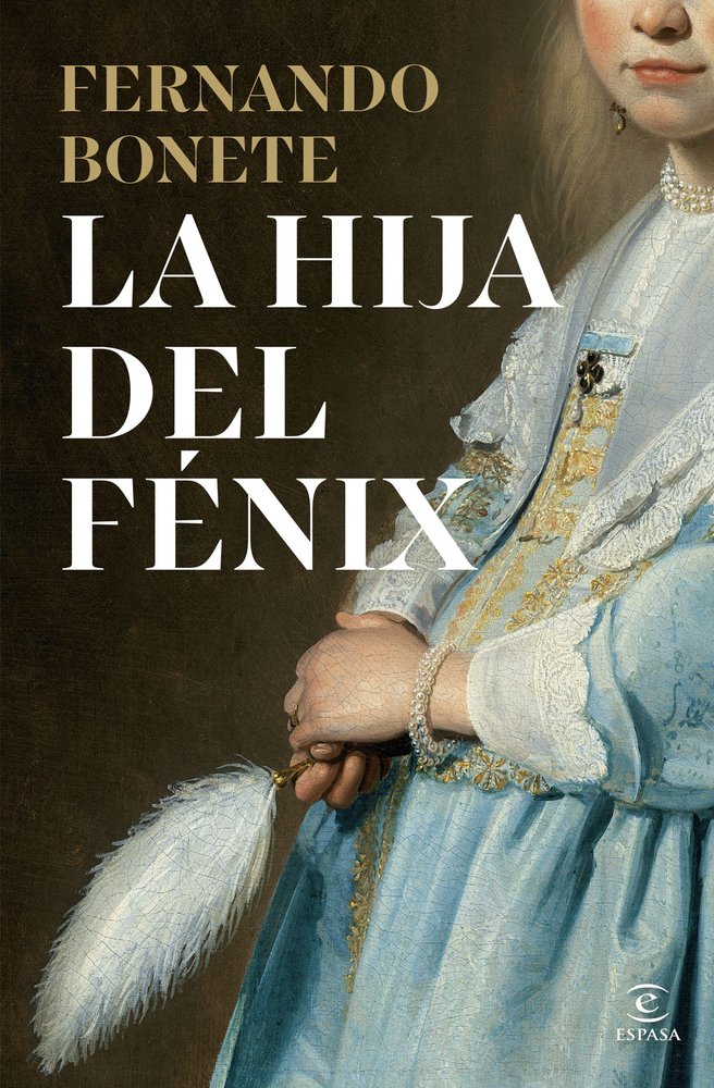 LA HIJA DEL FENIX, de BONETE VIZCAINO, FERNANDO | portada del libro