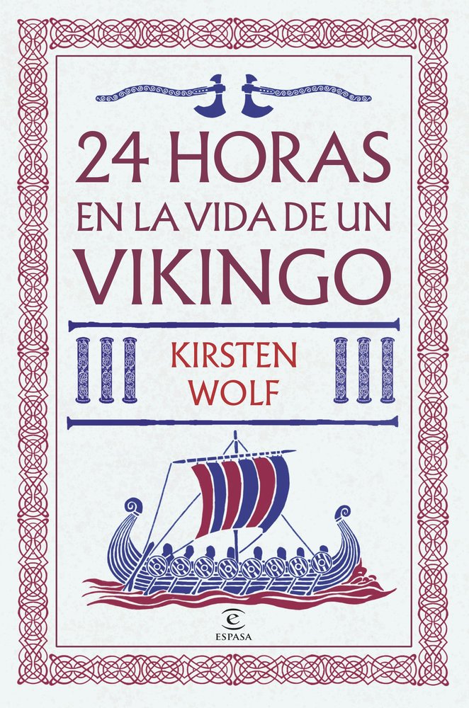 24 HORAS EN LA VIDA DE UN VIKINGO, de WOLF, KIRSTEN | portada del libro