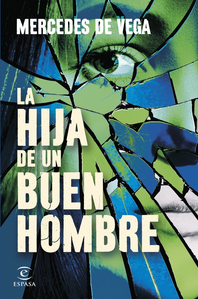 La hija de un buen hombre, de MERCEDES DE VEGA | portada del libro