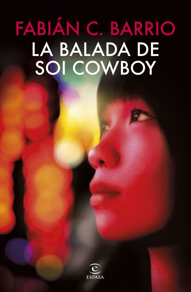 La balada de Soi Cowboy, de FABIAN C BARRIO | portada del libro