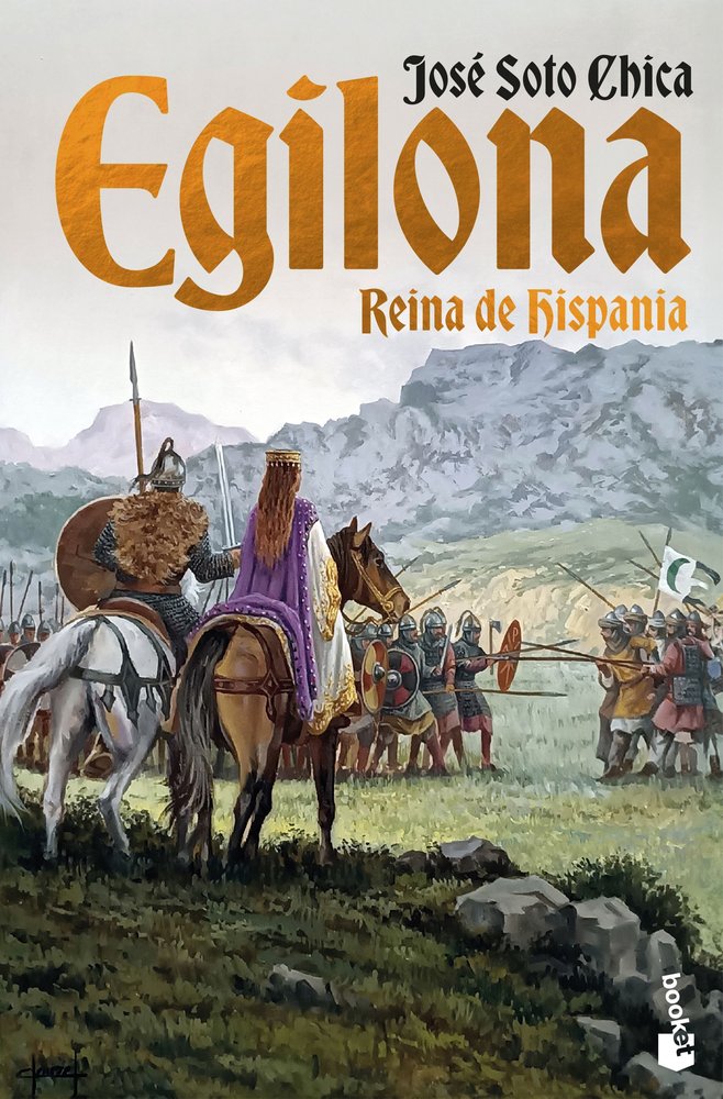 EGILONA, REINA DE HISPANIA, de JOSE SOTO CHICA | portada del libro
