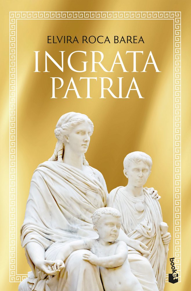 INGRATA PATRIA, de ELVIRA ROCA BAREA | portada del libro