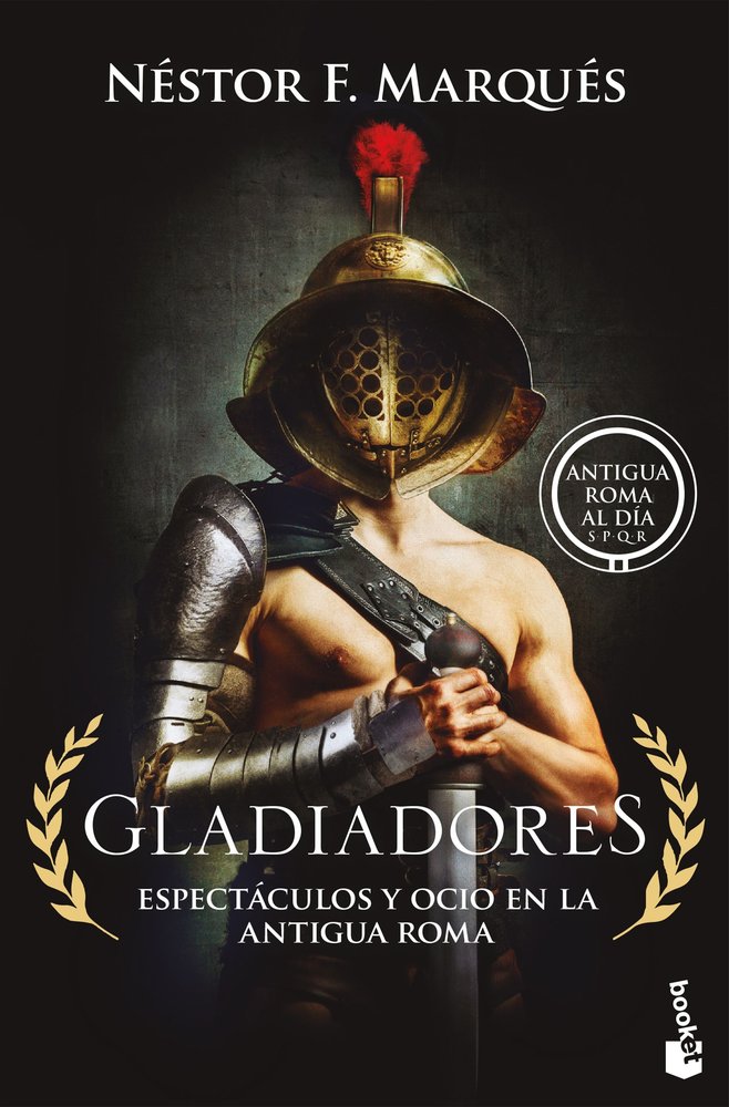 GLADIADORES, de NESTOR F MARQUES | portada del libro