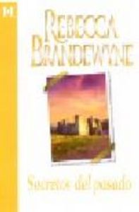 Secretos del pasado, de BRANDEWYNE R | portada del libro