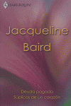 Deuda pagada , Súplicas de un corazón, de BAIRD | portada del libro