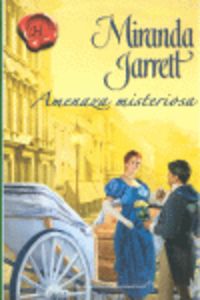 Amenaza misteriosa, de JARRETT MIRANDA | portada del libro