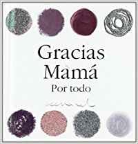 Gracias mamá por todo | portada del libro