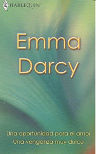 Una oportunidad para el amor , Una venganza muy dulce, de DARCY | portada del libro