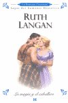 La magia y el caballero, de LANGAN RUTH | portada del libro