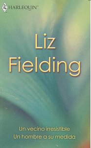 Un vecino irresistible , Un hombre a su medida, de FIELDING | portada del libro