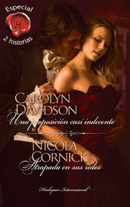 Una proposición casi indecente, Atrapada en sus redes, de DAVIDSON, CAROLYN | portada del libro