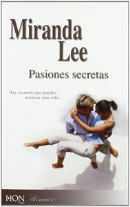 Pasiones secretas, de LEE MIRANDA | portada del libro