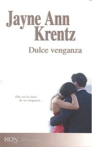 Dulce venganza, de KRENTZ A | portada del libro
