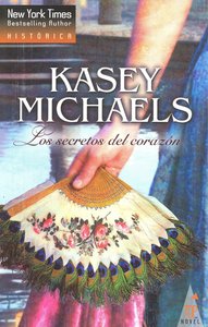 Los secretos del corazón, de MICHAELS KASEY | portada del libro