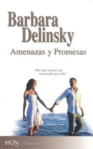Amenazas y promesas, de DELINSKY BARBAR | portada del libro