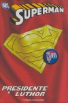 Superman: Presidente Luthor, de GREG RUCKA#JEPH LOEB#ED MCGUINESS | portada del libro