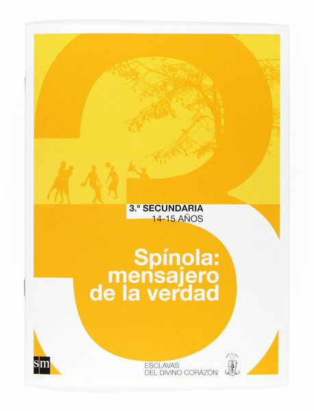 SPINOLA MENSAJERO DE LA VERDAD 3 ESO ESCLAVAS DEL DIVINO, de EQUIPO DE AUTORES DE LA FAMILIA ESCLAVAS | portada del libro
