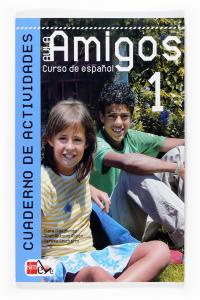 Aula Amigos 1 Internacional. Cuaderno Actividades, de Ayllón, Juan Antonio | portada del libro