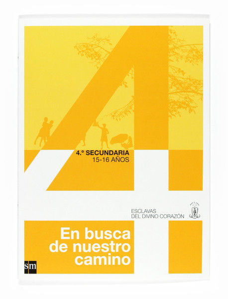 EN BUSCA DE NUESTRO CAMINO 4 ESO ESCLAVAS DEL DIVINO CORAZ, de EQUIPO DE AUTORES DE LA FAMILIA ESCLAVAS | portada del libro