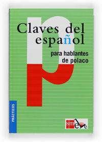 Claves del español para hablantes de polaco, de Ratajczak-Matusiak, Elzbieta | portada del libro