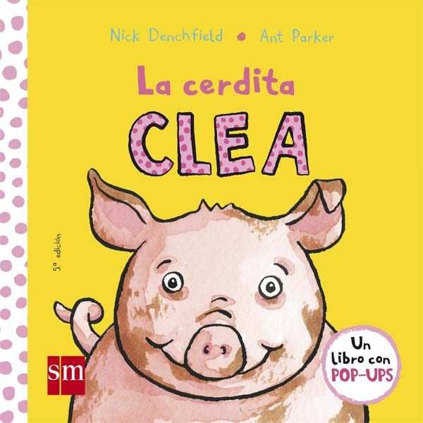 La cerdita Clea, de Denchfield, Nick | portada del libro