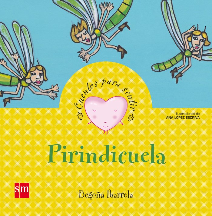 Pirindicuela, de Ibarrola, Begon~a | portada del libro