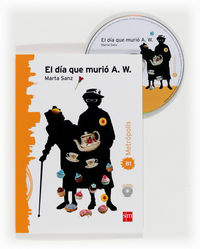 El día que murió A. W. Metrópolis B1, de Sanz Pastor, Marta | portada del libro