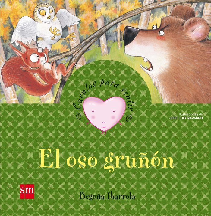 El oso gruñón, de Ibarrola, Begon~a | portada del libro