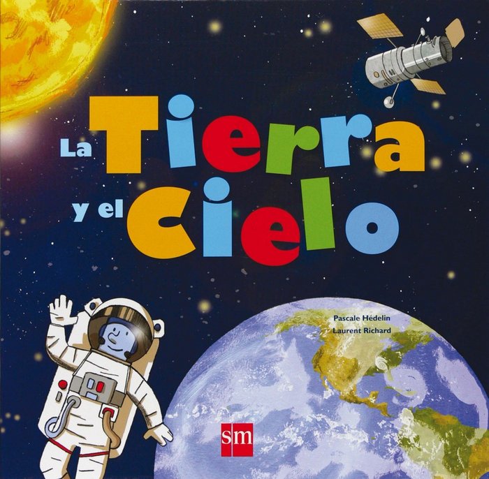 La Tierra y el cielo, de Hédelin, Pascale | portada del libro