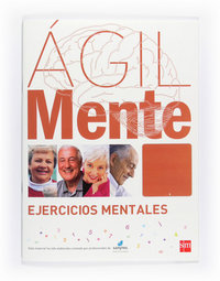 Ágilmente: ejercicios mentales. Marrón, de Serrano Íñiguez, Rafael | portada del libro