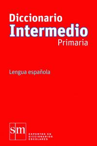 Diccionario Intermedio Primaria. Lengua española, de Rodríguez Alonso, Manuel | portada del libro