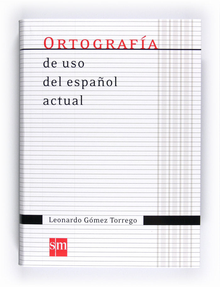 Ortografía de uso del español actual, de Gómez Torrego, Leonardo | portada del libro