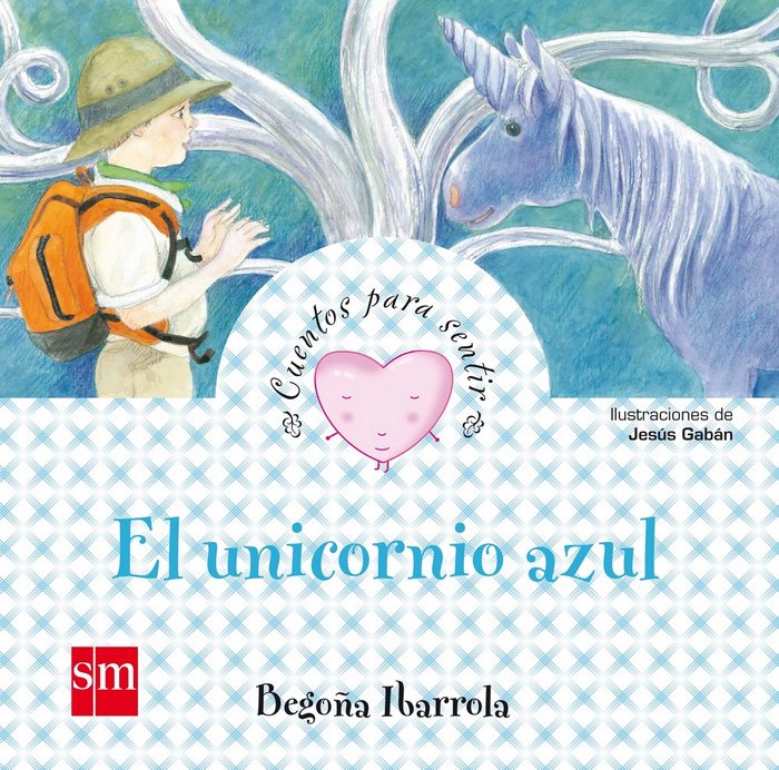 El unicornio azul, de Ibarrola, Begon~a | portada del libro