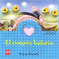 El ciempies bailarín, de Ibarrola, Begoña | portada del libro