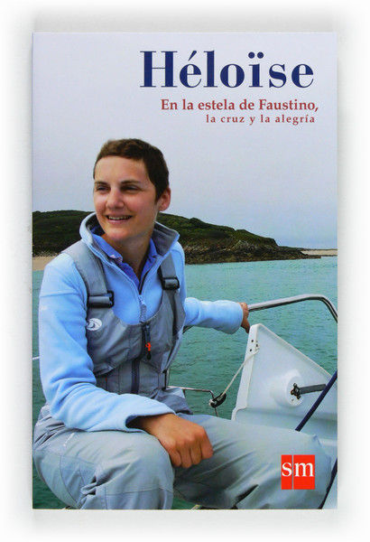 HELOISE LA CRUZ Y LA ALEGRIA, de SALAVERRI, JOSE MARIA | portada del libro
