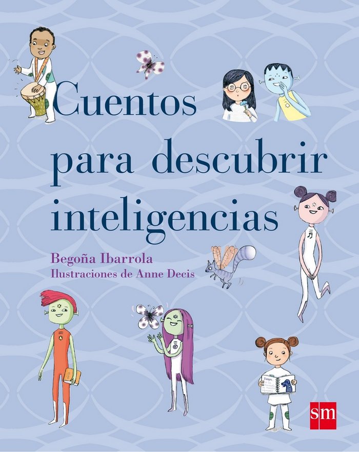 Cuentos para descubrir inteligencias, de Ibarrola, Begon~a | portada del libro