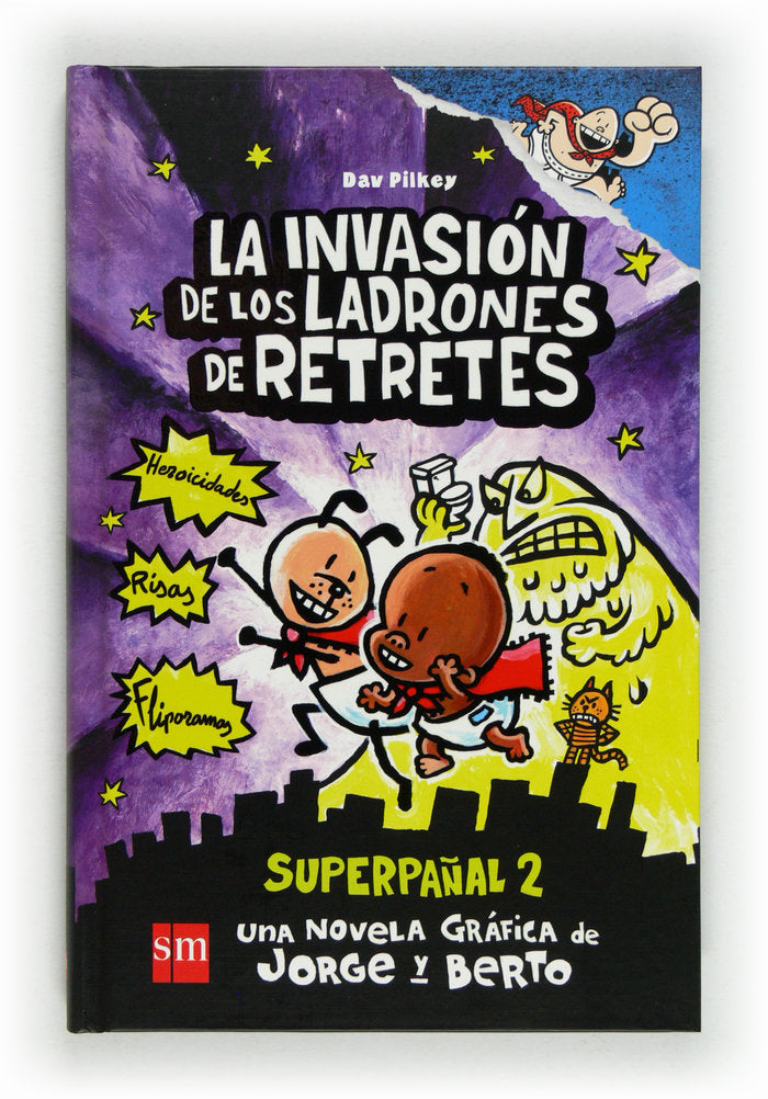 La invasión de los ladrones de retretes, de Pilkey, Dav | portada del libro