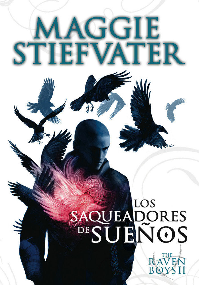 The Raven Boys: Los saqueadores de sueños, de Stiefvater, Maggie | portada del libro