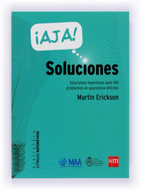 ¡Ajá! Soluciones, de Erickson , Martin | portada del libro