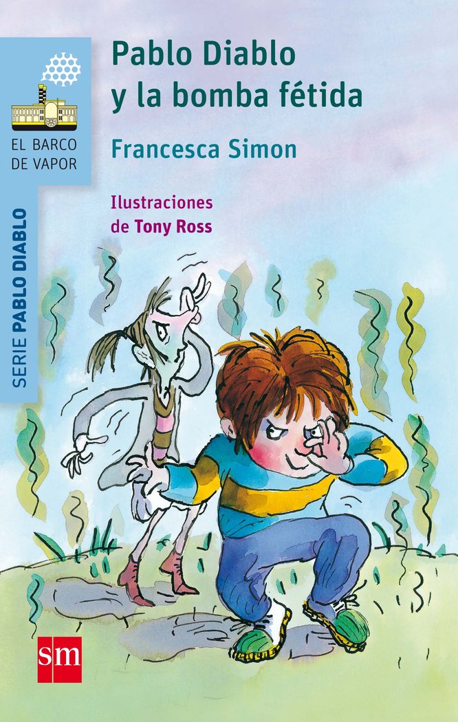 Pablo Diablo y la bomba fétida, de Simon, Francesca | portada del libro