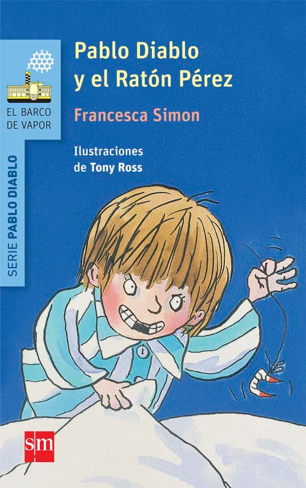 Pablo Diablo y el Ratón Pérez, de Simon, Francesca | portada del libro