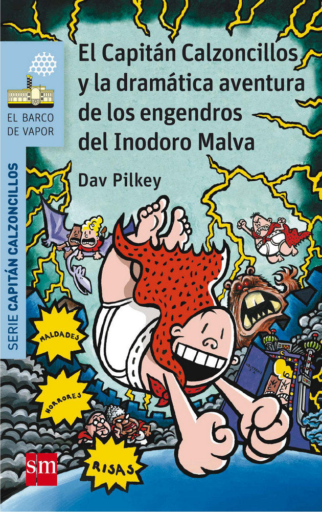 El Capitán Calzoncillos y la dramática aventura de los engendros del Inodoro Malva, de Pilkey, Dav | portada del libro