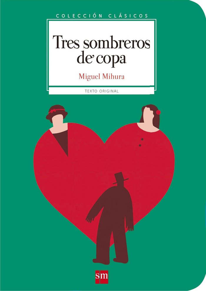 Tres sombreros de copa, de Mihura, Miguel | portada del libro