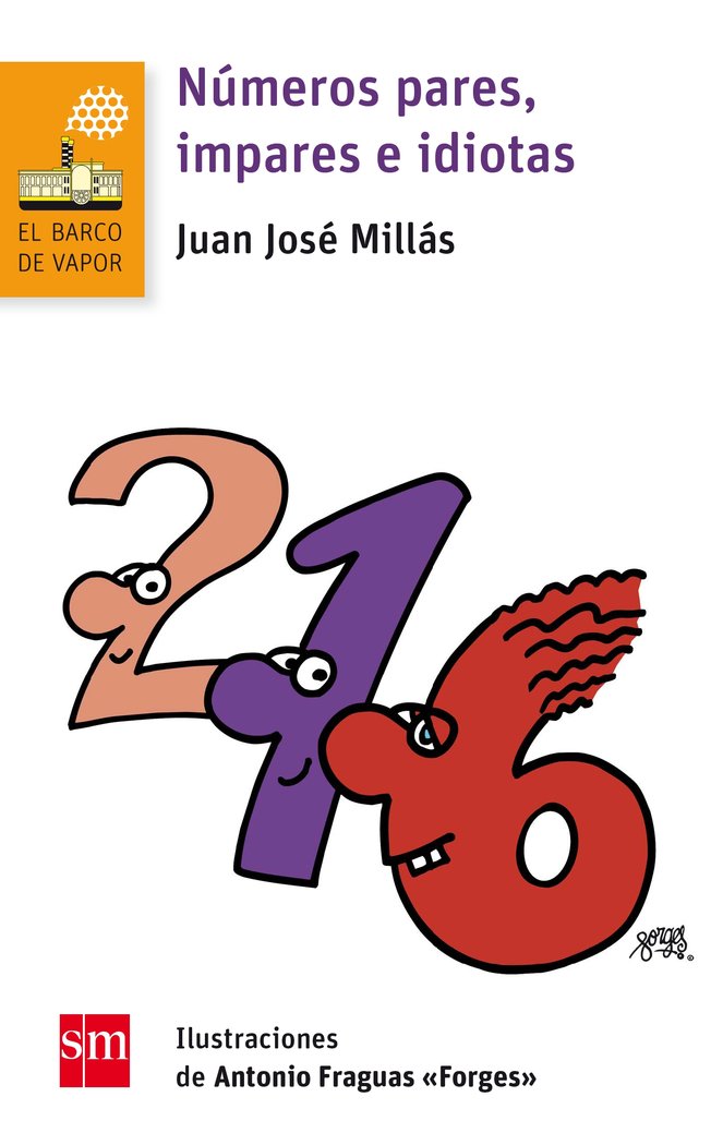 Números pares, impares e idiotas, de Millás, Juan José | portada del libro