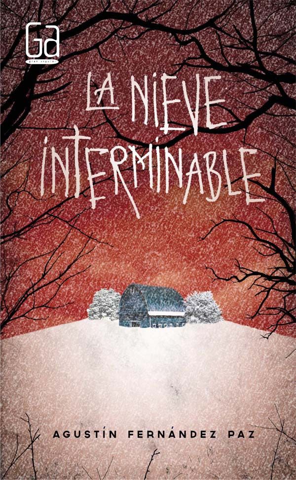 La nieve interminable, de Fernández Paz, Agustín | portada del libro