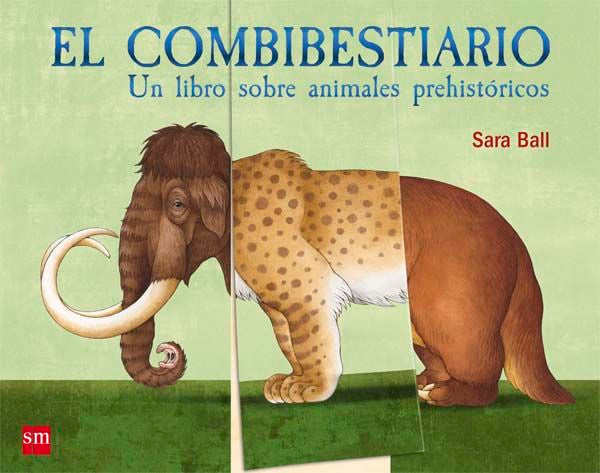 El combibestiario, de Ball, Sara | portada del libro